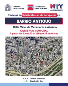 Cerrará Monterrey calle Mina para rehabilitar banquetas